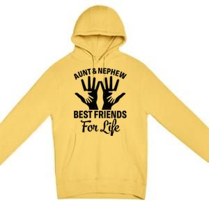 Aunt And Nephew Funny Friends For Life Mothers Day Cute Gift Premium Pullover Hoodie