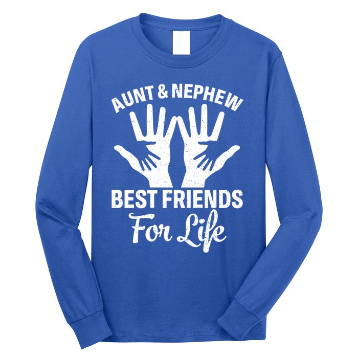 Aunt And Nephew Funny Friends For Life Mothers Day Cute Gift Long Sleeve Shirt