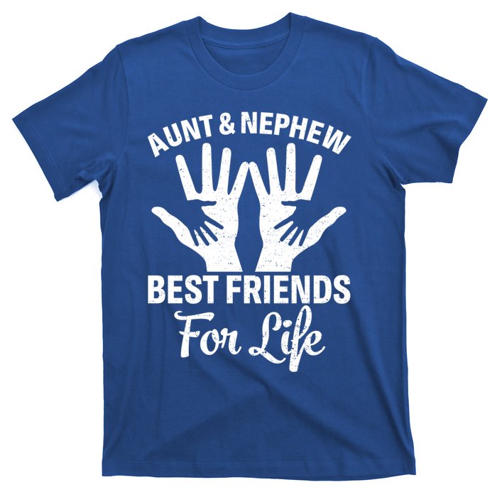 Aunt And Nephew Funny Friends For Life Mothers Day Cute Gift T-Shirt