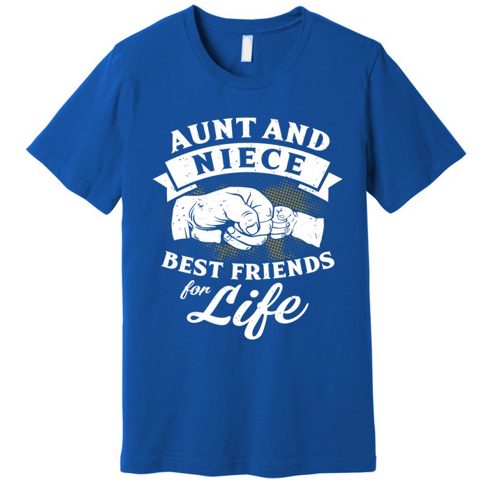 Aunt And Niece Best Friends For Life Gift Premium T-Shirt