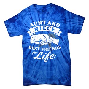 Aunt And Niece Best Friends For Life Gift Tie-Dye T-Shirt