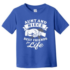 Aunt And Niece Best Friends For Life Gift Toddler T-Shirt