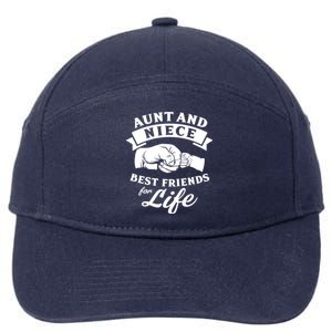 Aunt And Niece Best Friends For Life Gift 7-Panel Snapback Hat