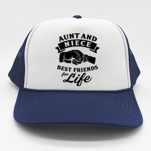 Aunt And Niece Best Friends For Life Gift Trucker Hat