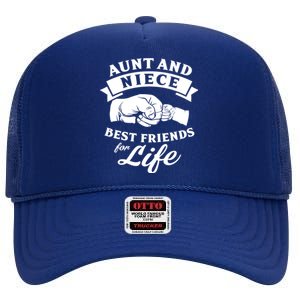 Aunt And Niece Best Friends For Life Gift High Crown Mesh Back Trucker Hat