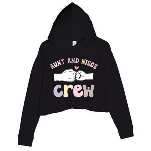 Aunt And Niece Crew From Aunt To Niece Cute Gift Crop Fleece Hoodie