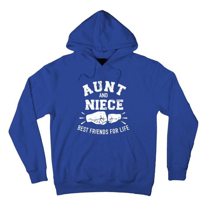 Aunt And Niece Friends For Life Funny Gift Hoodie