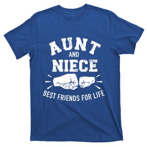 Aunt And Niece Friends For Life Funny Gift T-Shirt