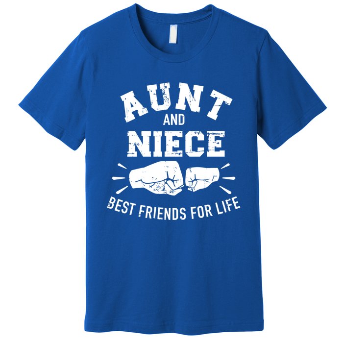 Aunt And Niece Friends For Life Funny Gift Premium T-Shirt