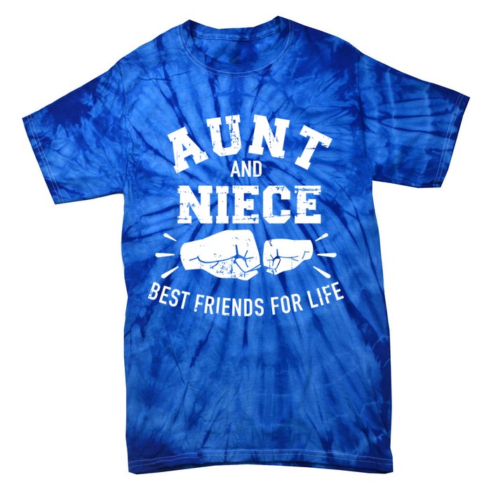 Aunt And Niece Friends For Life Funny Gift Tie-Dye T-Shirt