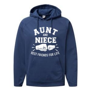 Aunt And Niece Friends For Life Funny Gift Performance Fleece Hoodie