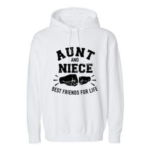 Aunt And Niece Friends For Life Funny Gift Garment-Dyed Fleece Hoodie