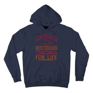 Aunt And Niece Best Friends For Life Tall Hoodie