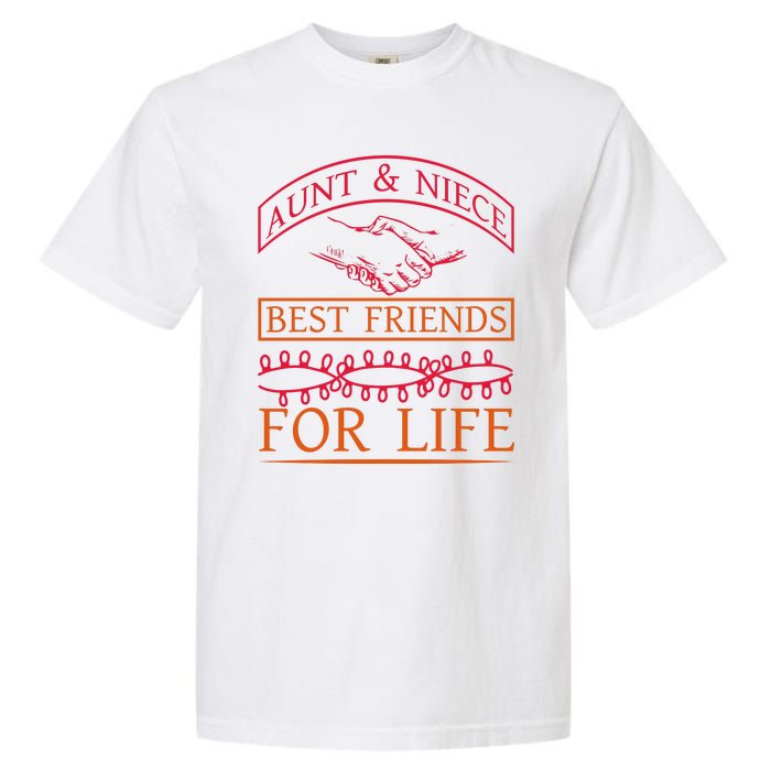 Aunt And Niece Best Friends For Life Garment-Dyed Heavyweight T-Shirt