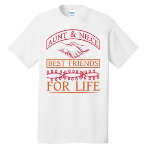 Aunt And Niece Best Friends For Life Tall T-Shirt