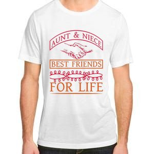 Aunt And Niece Best Friends For Life Adult ChromaSoft Performance T-Shirt