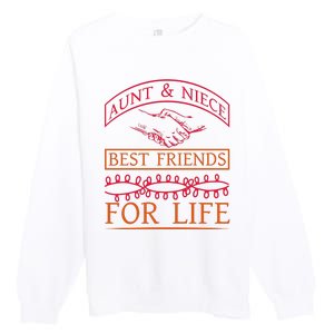 Aunt And Niece Best Friends For Life Premium Crewneck Sweatshirt