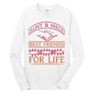 Aunt And Niece Best Friends For Life Tall Long Sleeve T-Shirt