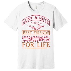 Aunt And Niece Best Friends For Life Premium T-Shirt