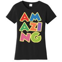 AM AZI NG Women's T-Shirt