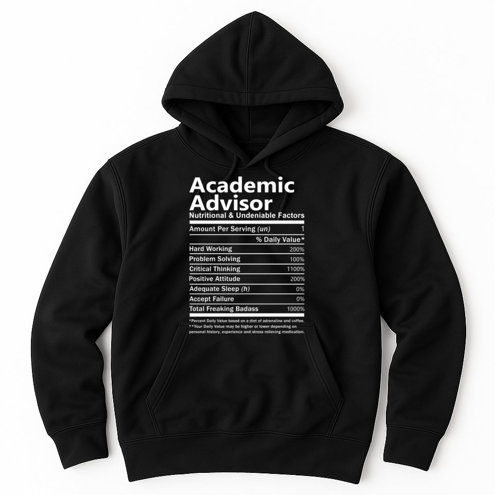 Academic Advisor Nutritional And Undeniable Hoodie