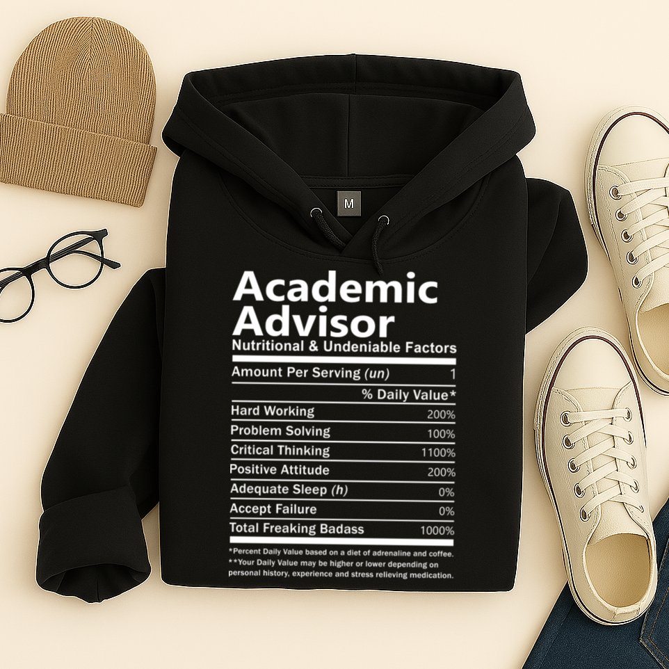 Academic Advisor Nutritional And Undeniable Hoodie