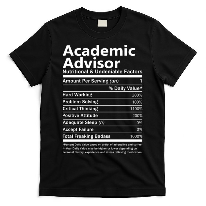 Academic Advisor Nutritional And Undeniable T-Shirt