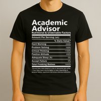 Academic Advisor Nutritional And Undeniable T-Shirt