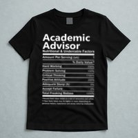 Academic Advisor Nutritional And Undeniable T-Shirt