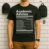 Academic Advisor Nutritional And Undeniable T-Shirt
