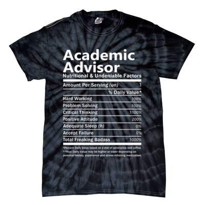 Academic Advisor Nutritional And Undeniable Tie-Dye T-Shirt