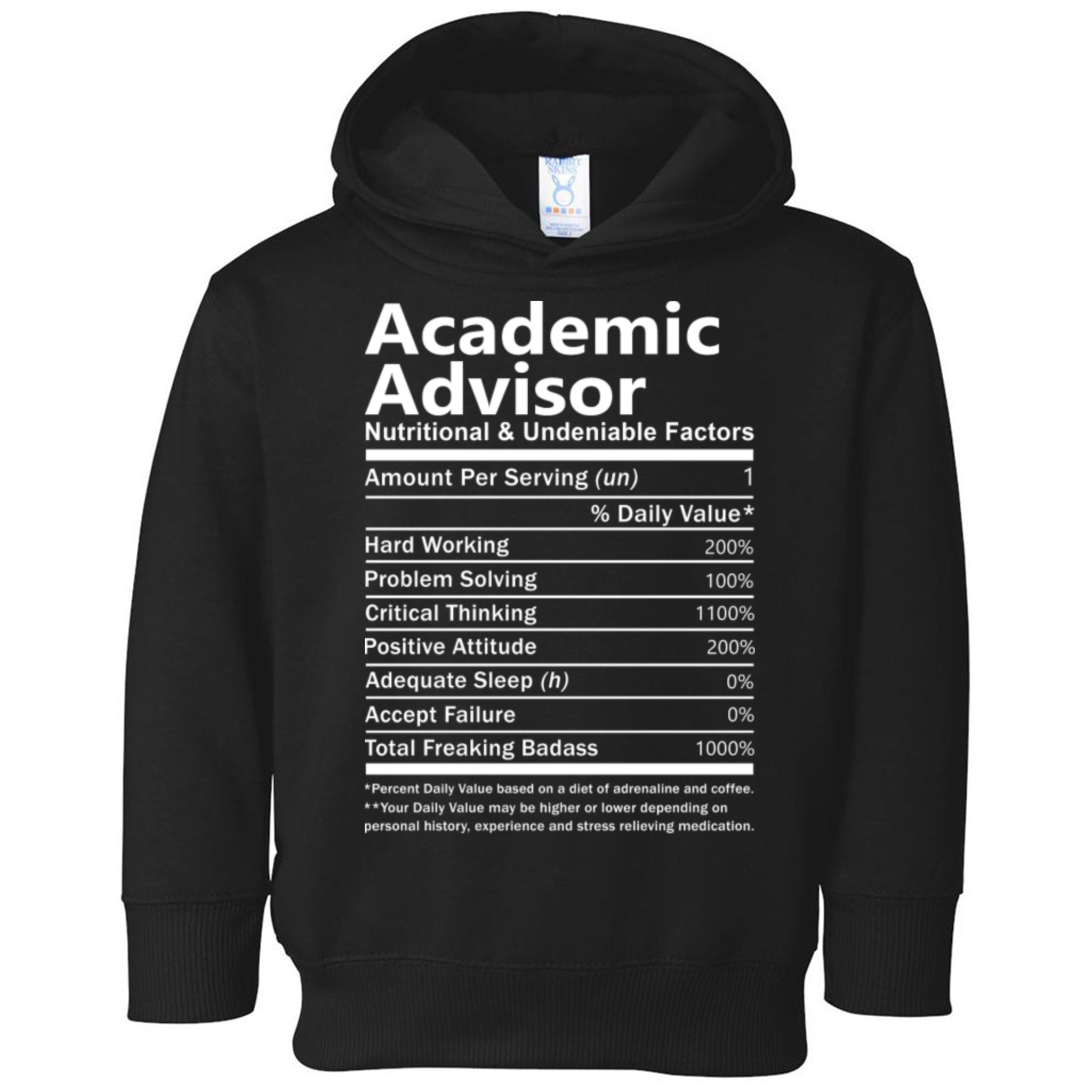 Academic Advisor Nutritional And Undeniable Toddler Hoodie