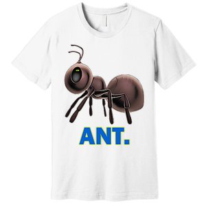 Ant Premium T-Shirt