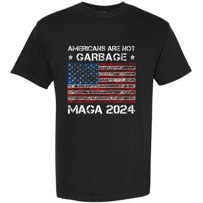 Americans Are Not Garbage Maga 2024 Trump Vance Garment-Dyed Heavyweight T-Shirt