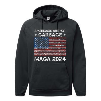 Americans Are Not Garbage Maga 2024 Trump Vance Performance Fleece Hoodie