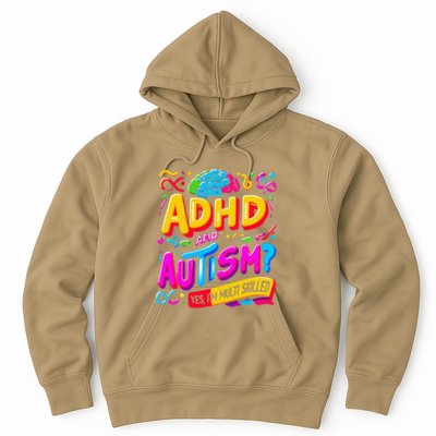 Autism Awareness Neurodivergent Ahdh Yes Im Multi Skilled Hoodie