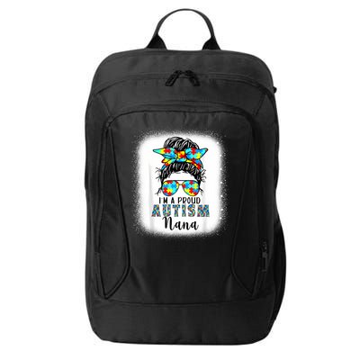 Autism Awareness Nana Supporting I'm A Proud Autism Nana City Backpack