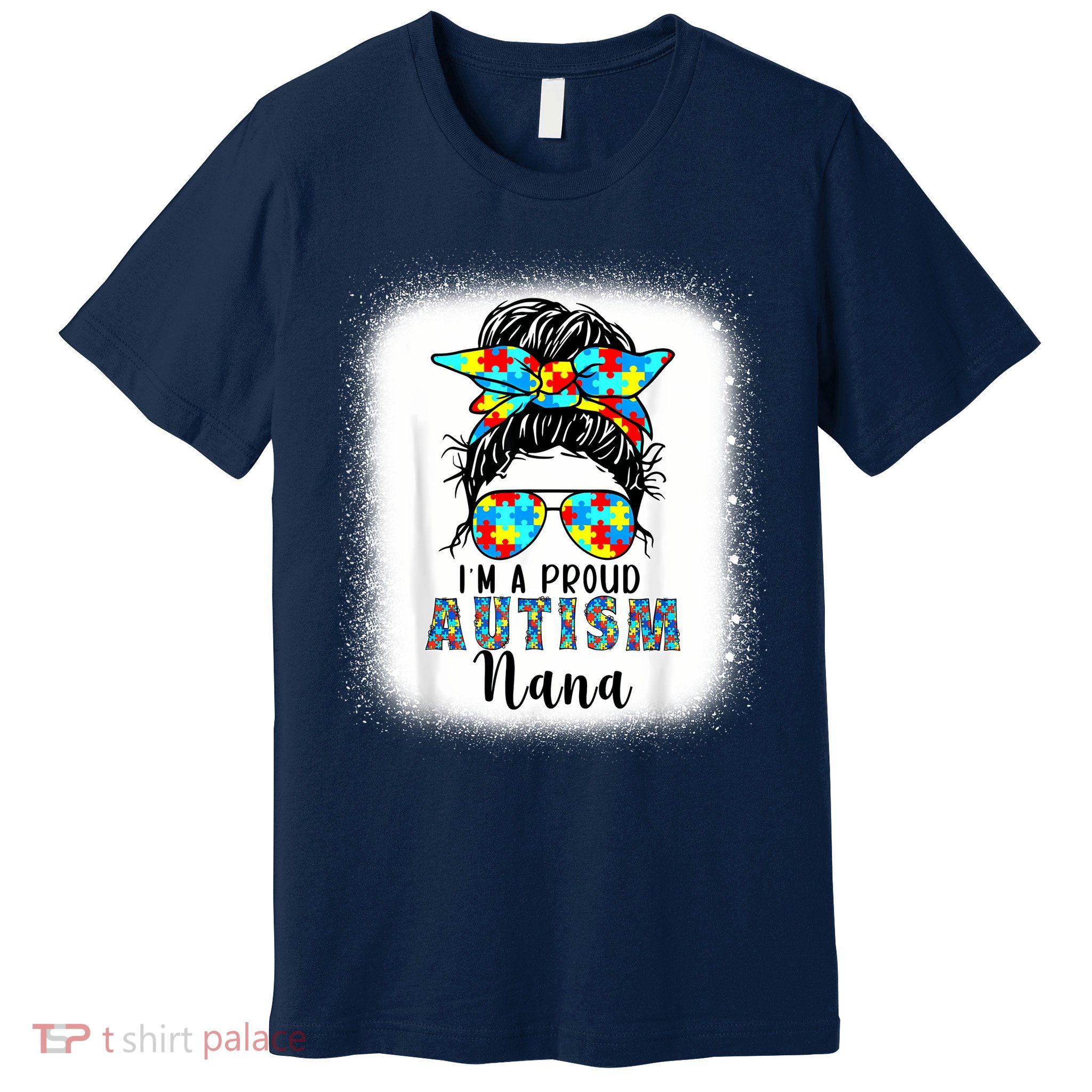 Autism Awareness Nana Supporting I'm A Proud Autism Nana Premium T-Shirt