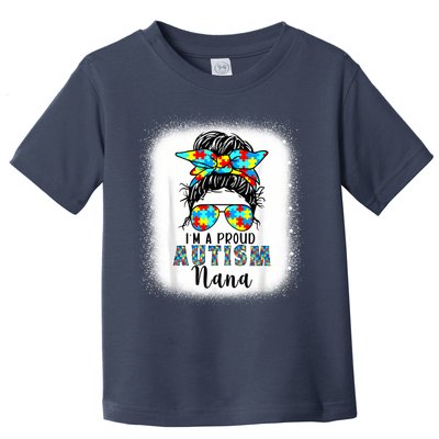 Autism Awareness Nana Supporting I'm A Proud Autism Nana Toddler T-Shirt