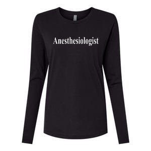 Anesthesiologist Womens Cotton Relaxed Long Sleeve T-Shirt