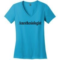 Anesthesiologist Women's V-Neck T-Shirt