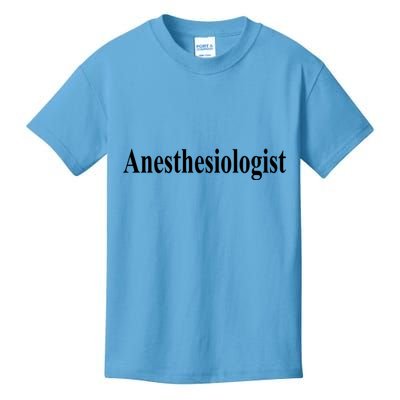 Anesthesiologist Kids T-Shirt