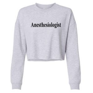 Anesthesiologist Cropped Pullover Crew