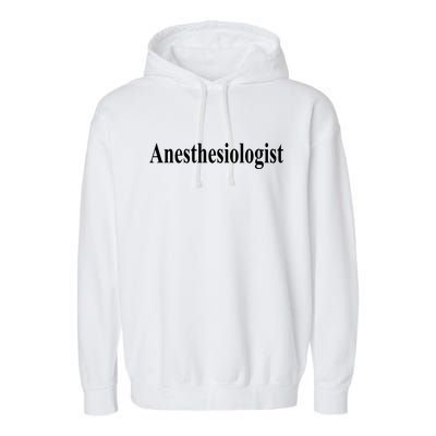 Anesthesiologist Garment-Dyed Fleece Hoodie