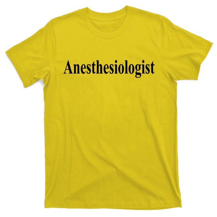 Anesthesiologist T-Shirt