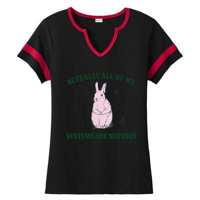 Actually All Of My Systems Are Nervous Funny Mental Health Ladies Halftime Notch Neck Tee