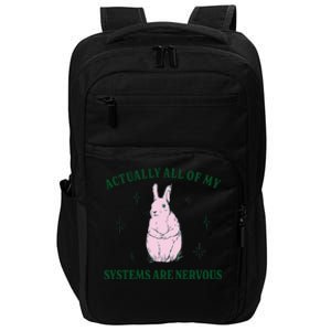 Actually All Of My Systems Are Nervous Funny Mental Health Impact Tech Backpack