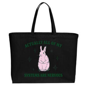 Actually All Of My Systems Are Nervous Funny Mental Health Cotton Canvas Jumbo Tote