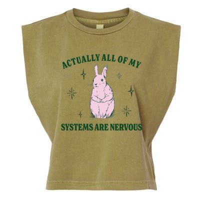 Actually All Of My Systems Are Nervous Funny Mental Health Garment-Dyed Women's Muscle Tee