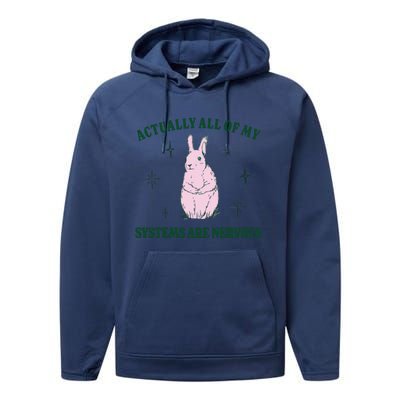 Actually All Of My Systems Are Nervous Funny Mental Health Performance Fleece Hoodie